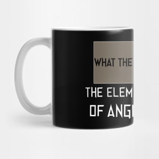 the element of anger Mug